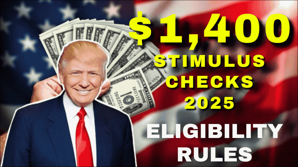 $1400 Stimulus Check In 2025 – Check Eligibility and How To Claim It